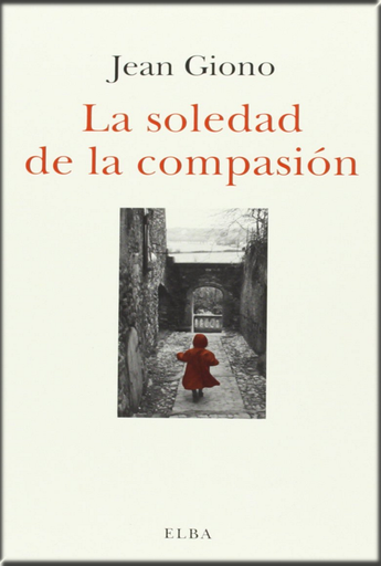 [9788494085567] LA SOLEDAD DE LA COMPASIÓN