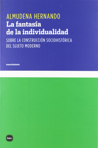 [9788492946426] LA FANTASÍ­A DE LA INDIVIDUALIDAD