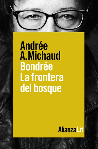 [9788491814030] BONDRÉE, LA FRONTERA DEL BOSQUE