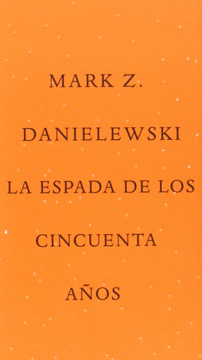 [9788492837779] LA ESPADA DE LOS CINCUENTA AÑOS