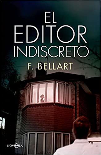 [9788491640523] EL EDITOR INDISCRETO