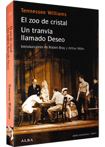 [9788484283317] EL ZOO DE CRISTAL, UN TRANVÍA LLAMADO DESEO