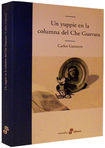 [9789876281164] UN YUPPIE EN LA COLUMNA DEL CHE GUEVARA
