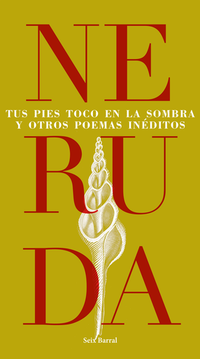 [9789584289155] TUS PIES TOCO EN LA SOMBRA Y OTROS POEMAS INÉDITOS
