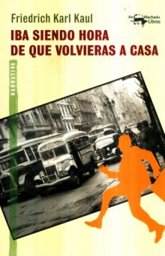 [9788477748465] IBA SIENDO HORA DE QUE VOLVIERAS A CASA