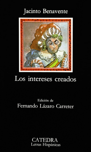 [9788437600277] LOS INTERESES CREADOS