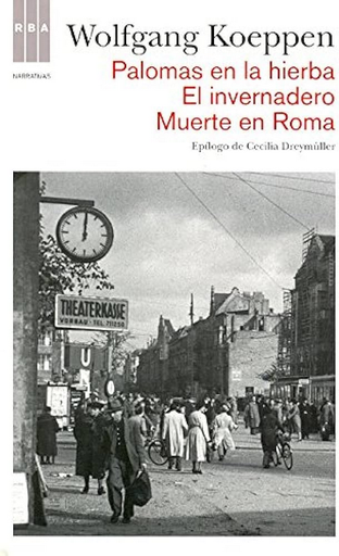 [9788490061145] PALOMAS EN LA HIERBA - EL INVERNADERO - MUERTE EN ROMA