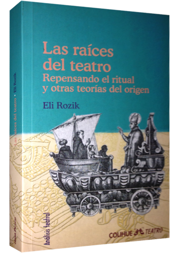 [9789505636242] LAS RAÍCES DEL TEATRO