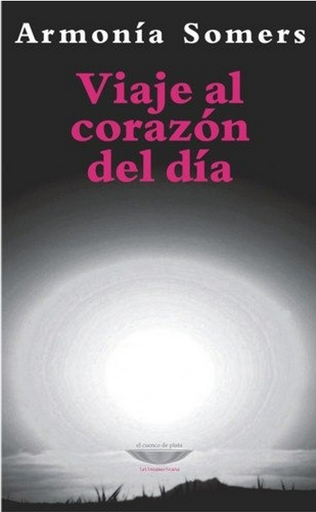 [9789871772162] VIAJE AL CORAZÓN DEL DÍA
