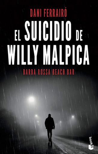 [9788408238065] EL SUICIDIO DE WILLY MALPICA