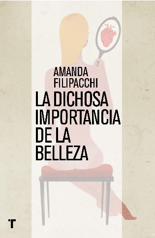 [9788416142187] LA DICHOSA IMPORTANCIA DE LA BELLEZA