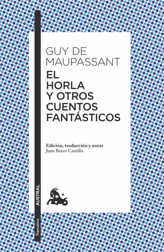 [9788408171607] EL HORLA Y OTROS CUENTOS FANTÁSTICOS