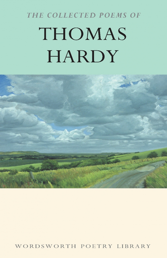 [9781853264023] THE COLLECTED POEMS OF THOMAS HARDY