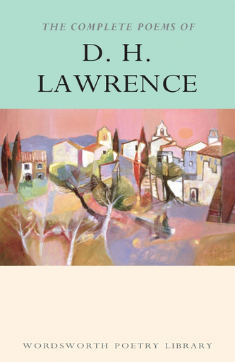[9781853264177] THE COMPLETE POEMS OF D. H. LAWRENCE