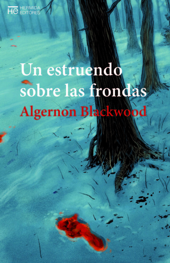 [9788494836541] UN ESTRUENDO SOBRE LAS FRONDAS