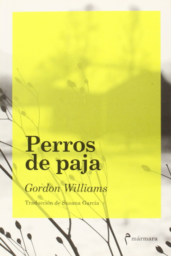 [9788494391316] PERROS DE PAJA