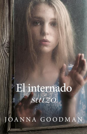 [9788416517299] EL INTERNADO SUIZO