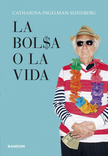[9788415725107] LA BOLSA O LA VIDA