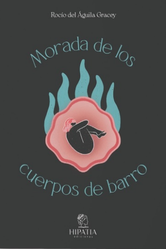 [9786124866326] MORADA DE LOS CUERPOS DE BARRO