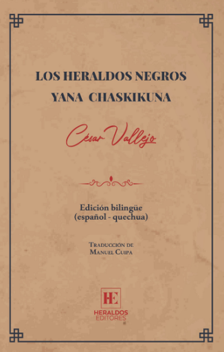 [9786124783197] LOS HERALDOS NEGROS (YANA CHASKIKUNA)