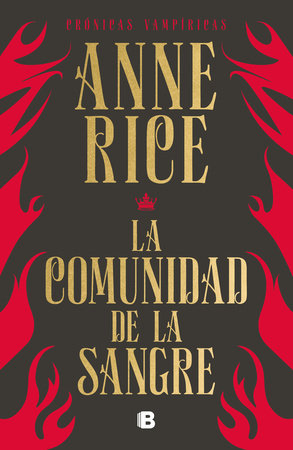 [9786073187763] Crónicas Vampíricas 13/13: LA COMUNIDAD DE LA SANGRE