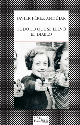 [9788483834541] TODO LO QUE SE LLEVÓ EL DIABLO