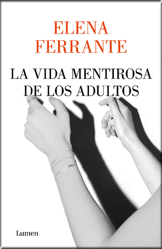 [9788426408341] LA VIDA MENTIROSA DE LOS ADULTOS
