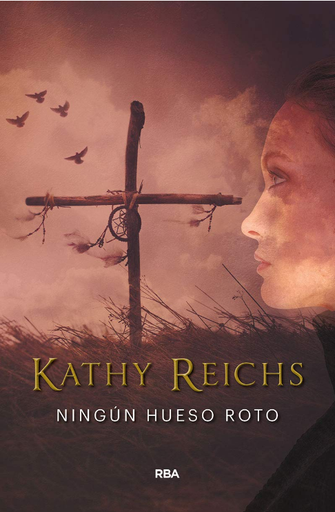[9788491872108] NINGÚN HUESO ROTO