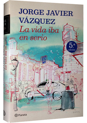 [9788408013907] LA VIDA IBA EN SERIO