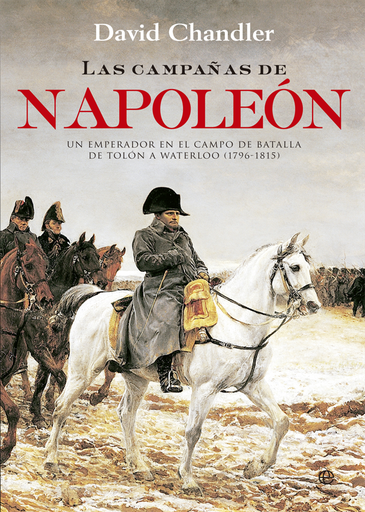 [9788490603260] LAS CAMPAÑAS DE NAPOLEÓN