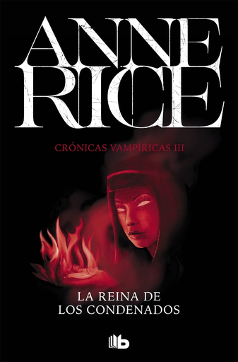 [9788490707685] Crónicas Vampíricas 03/13: LA REINA DE LOS CONDENADOS