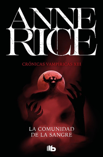 [9788413141107] Crónicas Vampíricas XIII: LA COMUNIDAD DE LA SANGRE