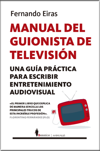 [9788417418649] MANUAL DEL GUIONISTA DE TELEVISIÓN