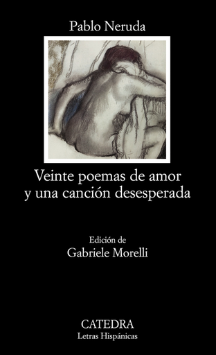 [9788437624662] VEINTE POEMAS DE AMOR Y UNA CANCIÓN DESESPERADA