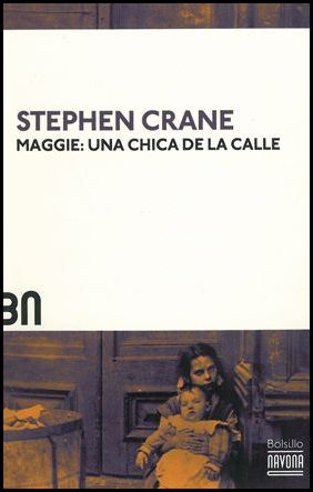 [9788492840625] MAGGIE, UNA CHICA DE LA CALLE