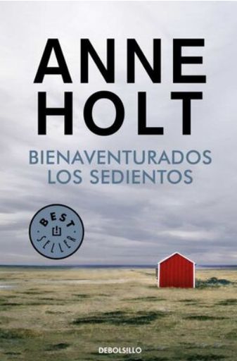 [9788466349710] Hanne Wilhelmsen 02: BIENAVENTURADOS LOS SEDIENTOS