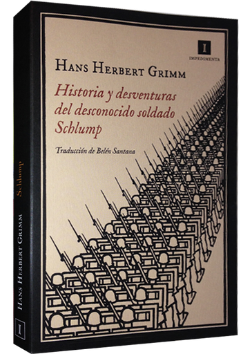 [9788415979142] HISTORIA Y DESVENTURAS DEL DESCONOCIDO SOLDADO SCHLUMP
