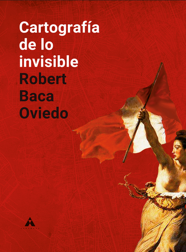 [9786124465277] CARTOGRAFÍA DE LO INVISIBLE