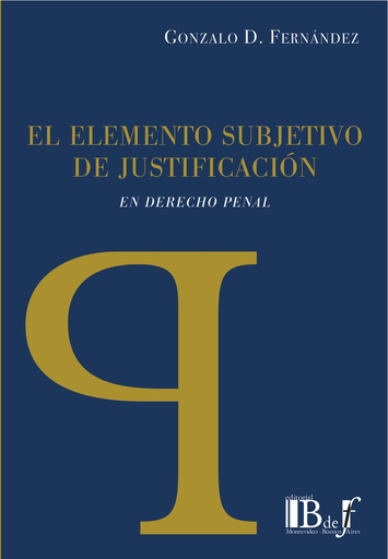 [9789974708600] EL ELEMENTO SUBJETIVO DE JUSTIFICACIÓN