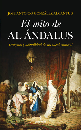 [9788415828686] EL MITO DE AL ÁNDALUS