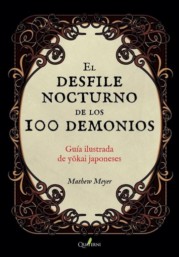 [9788494897191] EL DESFILE NOCTURNO DE LOS CIEN DEMONIOS