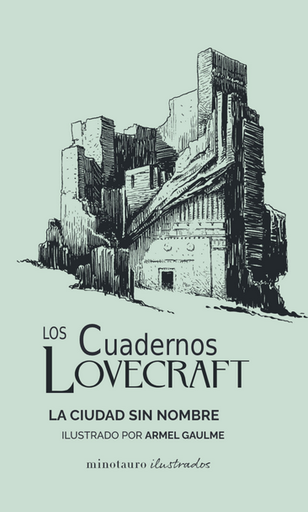 [9788445009796] LOS CUADERNOS LOVECRAFT: La Ciudad sin Nombre
