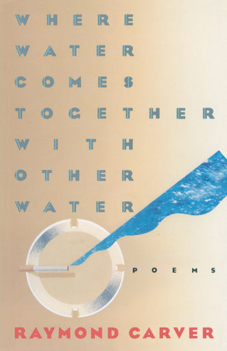 [9780394743271] WHERE WATER COMES TOGETHER WITH OTHER WATER