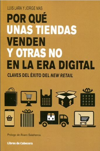 [9788494907906] POR QUÉ UNAS TIENDAS VENDEN Y OTRAS NO EN LA ERA DIGITAL