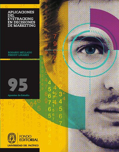 [9789972574009] APLICACIONES DEL EYETRACKING EN DECISIONES DE MARKETING