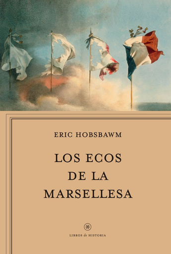 [9788417067694] LOS ECOS DE LA MARSELLESA