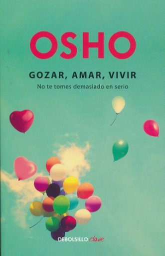 [9786073159197] GOZAR, AMAR, VIVIR