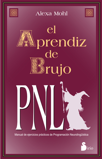 [9788478082421] EL APRENDIZ DE BRUJO PNL