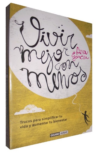 [9788475567136] VIVIR MEJOR CON MENOS