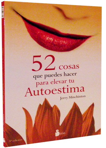 [9788478086795] 52 COSAS QUE PUEDES HACER PARA ELEVAR TU AUTOESTIMA